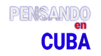 PENSANDO EN CUBA